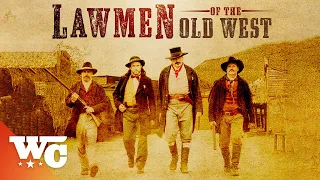 Lawmen of the Old West | S01E03: The Earp Brothers | Full Western Documentary | WC
