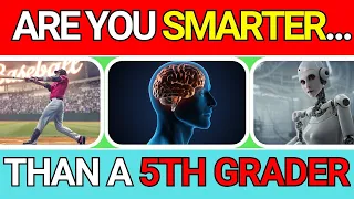 Are You Smarter Than a 5th Grader? | General Knowledge Quiz Trivia 12 |  2024