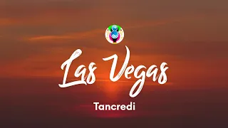 Tancredi - Las Vegas (Testo/Lyrics)