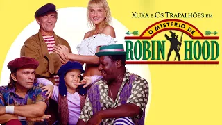 Xuxa e Os Trapalhões - O Mistério de Robin Hood | FILME COMPLETO HD