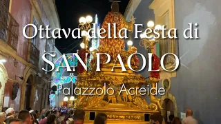 L'Ottava - 𝐒𝐚𝐧 𝐏𝐚𝐨𝐥𝐨 𝟐𝟎𝟐𝟑 - Processione serale e spettacolo pirotecnico - Palazzolo A.