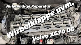 Volvo XC70 D5 Wirbelklappe uvm. wechseln | große Reparatur | KENO