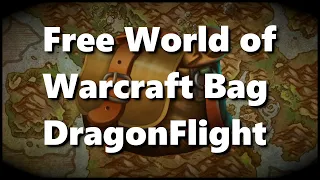 Free 34 Slot Bag in World of Warcraft Dragonflight