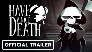 Have a Nice Death - Official Overview Trailer
