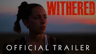 Withered - Official Trailer (2024) Zombie Apocalypse Movie