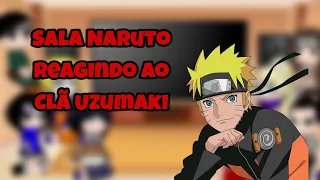 Sala do Naruto Reagindo ao Clã Uzumaki+Bônus Naruhina(Contém Naruhina)