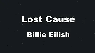 Karaoke♬ Lost Cause - Billie Eilish 【No Guide Melody】 Instrumental