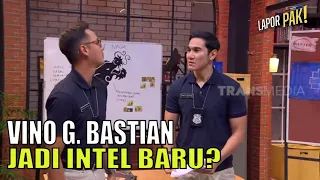 Vino G. Bastian Ngaku Jadi Intel, Andhika Merasa Tersaingi? | LAPOR PAK! (05/09/22) Part 1