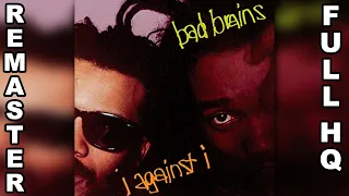 Bad Brains - i against i (Full Album HQ) *remastered*