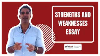 How to write the STRENGTHS and WEAKNESSES essay! (College Admissions Prep)