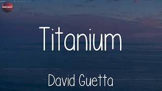 David Guetta - Titanium (Lyrics)