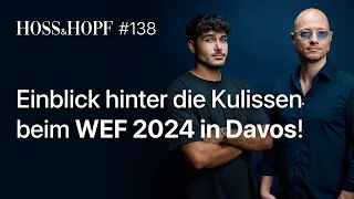 WEF 2024: Was ist der „geheime“ Plan der Eliten? - Hoss und Hopf #138