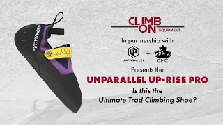 Unparallel UP-Rise Pro | A crack climbers dream shoe