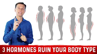 Dr.Berg explains 3 Hormones that Affect your Body Shape & Weight Loss