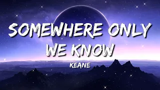 Keane - Somewhere Only We Know (Lyrics) - David Guetta, Anne-Marie & Coi Leray, Jon Pardi, Jung Kook