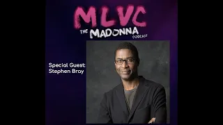 Stephen Bray: the MLVC interview