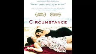 Circumstance 2011 Trailer Music