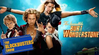 The Blockbusters Show Season 9 - The Incredible Burt Wonderstone Review