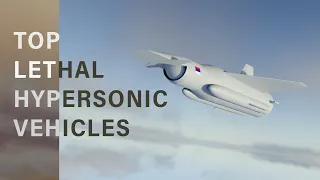 Top Hypersonic Missiles & Vehicles