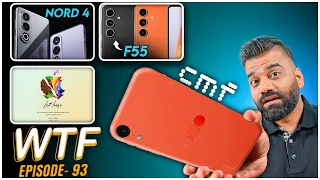 CMF Smartphone | Galaxy F55 5G | Apple Let Loose iPad Event | Episode 93 | Technical Guruji🔥🔥🔥