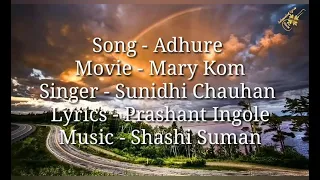 3. Adhure Song Lyrics | Mary Kom | Sunidhi Chauhan