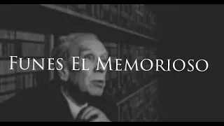Funes el memorioso, de Jorge Luis Borges - Audiolibro