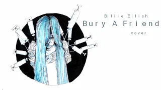 Bury a Friend cover