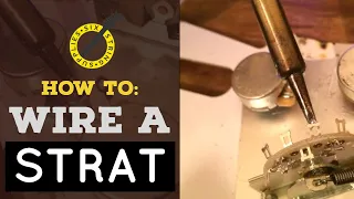 How to wire a Stratocaster - Grounding, Pickups and 5 way switch