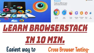 Learn Browserstack in 10 min., Browserstack Tutorial on Cross Browser Testing-Manual testing