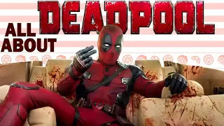 Everything about DEADPOOL with the best scenes, curiosities, origin, abilities and much more!