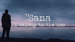Sana, Sana sinabi mo lyrics - I belong to the zoo
