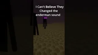 I Can't Believe They Changed The Enderman Sound