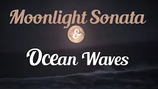 Moonlight Sonata with Ocean Waves