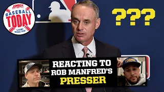 Reacting to Rob Manfred's controversial press conference | Baseball Today