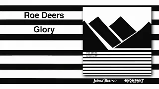 Roe Deers - Glory [Feines Tier]