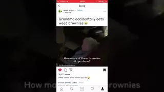 Grandma eats weed brownies