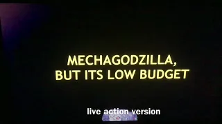 Mechagodzilla but its on budget live action version (audio from slick YouTube channel)