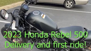 2023 Honda Rebel 500-Delivery and first ride!