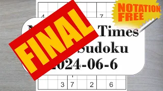 My final sudoku upload: The New York Times hard sudoku from June 6, 2024.