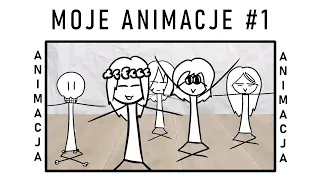 [Animacja] Moje Animacje #1 [Marzec i Maj 2021]