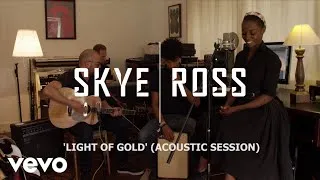 Skye | Ross - Light of Gold (Acoustic Video)