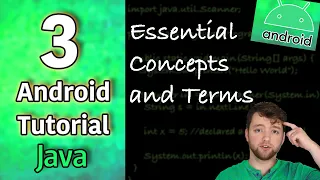 Android App Development Tutorial 3 - Essential Concepts and Terms | Java