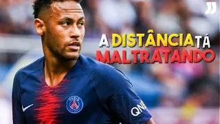 Neymar Jr - A Distância Tá Maltratando ( MC G15 e MC Bruninho )