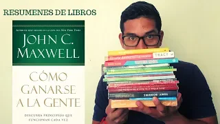 COMO GANARSE A LA GENTE - Jhon Maxwell | Resumenes DE LIBROS #2