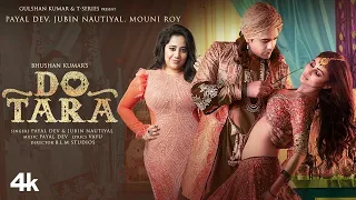 Dotara Song | 1 Hour Song  Jubin Nautiyal, Mouni Roy, Payal Dev | Darsh Kothari,Vayu| Bhushan Kumar