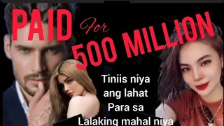 SILLY GIRL | Part #1 Paid For 500 Million | INSPIRATIONAL TAGALOG LOVE STORY