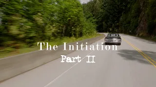 The Initiation... Part II