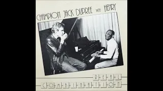 CHAMPION JACK DUPREE with HENRY - The Unemployed Season Blues
