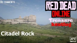 Red Dead Online. Treasure hunting. Citadel Rock / Карта сокровищ Скала Ситадел