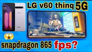 LG v60 thinq 5g |  pubg test 😱 FPS? 🥵🔥 WAY TO GAME